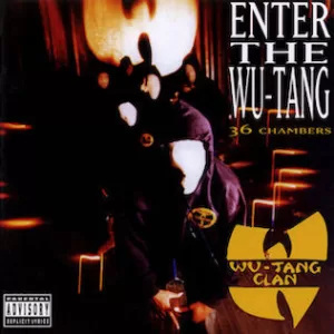 Wu-Tang Clan - "Enter the Wu-Tang (36 Chambers)"